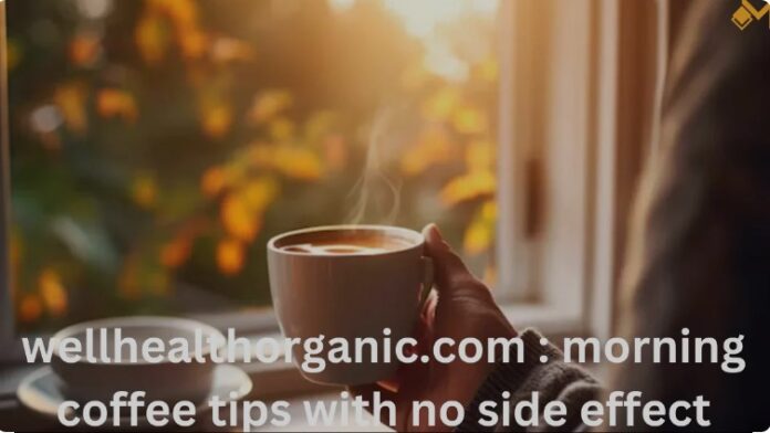 Morning Coffee Tips Morning Coffee Tips